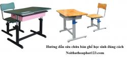 Hướng dẫn sửa chữa bàn ghế học sinh đúng cách