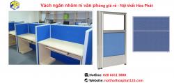 Vách ngăn nhôm nỉ văn phòng giá rẻ - Nội thất Hòa Phát