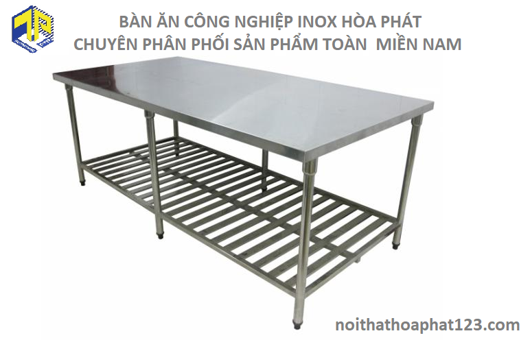 Bàn ăn công nghiệp inox Hòa Phát -phân phối toàn miên nam