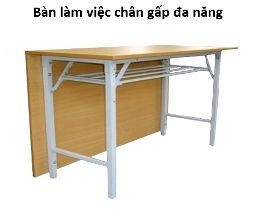 bàn làm việc chân gấp đa năng