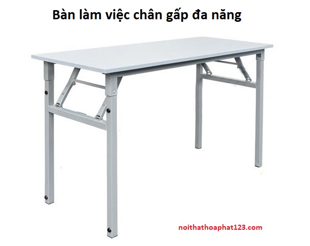 bàn làm việc chân gấp đa năng