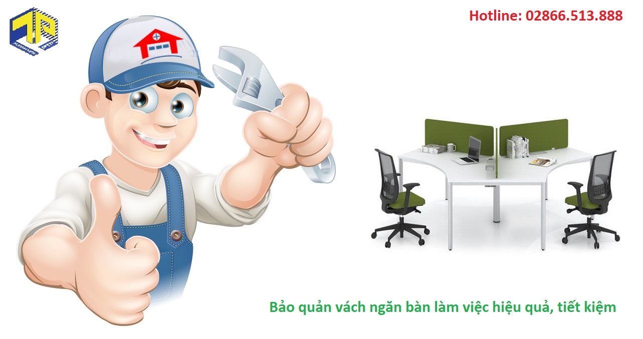 Bảo quản vách ngăn bàn làm việc hiệu quả, tiết kiệm