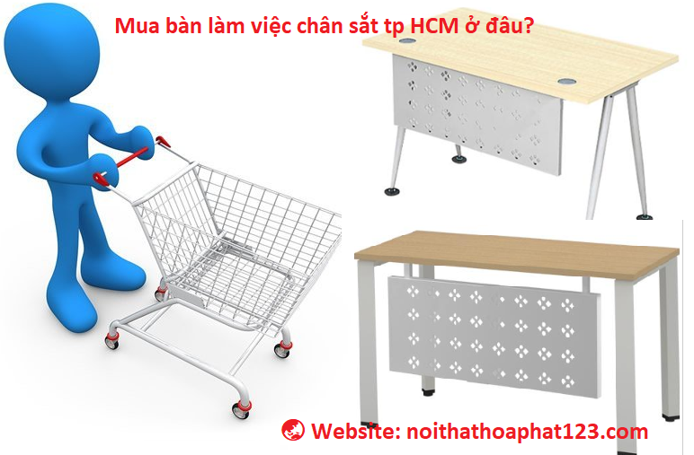 mua bàn làm việc chân sắt ở đâu?
